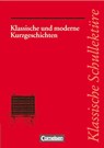 Klassische und moderne Kurzgeschichten - Ekkehart Mittelberg - 9783454521802
