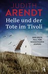 Helle und der Tote im Tivoli - Judith Arendt - 9783455002720