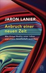 Anbruch einer neuen Zeit - Jaron Lanier - 9783455003994