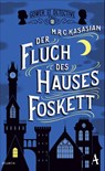 Der Fluch des Hauses Foskett - M. R. C. Kasasian - 9783455005608