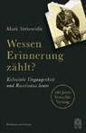 Wessen Erinnerung zählt? - TERKESSIDIS,  Mark - 9783455005783