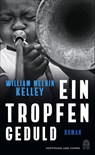 Ein Tropfen Geduld - William Melvin Kelley - 9783455012262