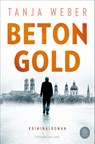 Betongold - Tanja Weber - 9783455013009