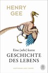 Eine (sehr) kurze Geschichte des Lebens - Henry Gee - 9783455014457
