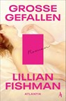 Große Gefallen - Lillian Fishman - 9783455015836