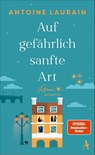 Auf gefährlich sanfte Art - Antoine Laurain - 9783455017441