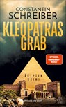 Kleopatras Grab - Constantin Schreiber - 9783455017632