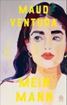 Mein Mann - Maud Ventura - 9783455018042