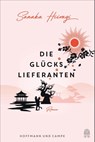 Die Glückslieferanten - Sanaka Hiiragi - 9783455018066
