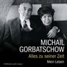 Gorbatschow, M: Alles zu seiner Zeit -  - 9783455307610