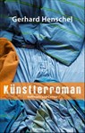 Künstlerroman - Gerhard Henschel - 9783455404982