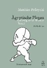 Politycki, M: Ägyptische Plagen - POLITYCKI,  Matthias - 9783455405101
