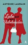 Liebe mit zwei Unbekannten - Antoine Laurain - 9783455600179