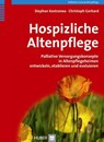 Hospizliche Altenpflege - Stephan Kostrzewa ; Christoph Gerhard - 9783456848099