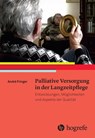 Palliative Versorgung in der Langzeitpflege - André Fringer - 9783456856193