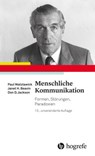 Menschliche Kommunikation - Paul Watzlawick ; Janet H. Beavin ; Don D. Jackson - 9783456857459