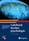Lehrbuch Rechtspsychologie - Thomas Bliesener ; Klaus-Peter Dahle ; Friedrich Lösel - 9783456861166