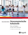 Neuromotorische Schulreife - Sally Goddard Blythe - 9783456861395