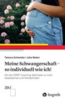 Meine Schwangerschaft - so individuell wie ich! - Tamara Schneider ; Julia Weber - 9783456862712