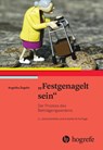 'Festgenagelt sein' - Angelika Zegelin - 9783456863658