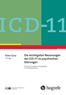 ICD-11: Neue Entwicklungen in Diagnostik und Klassifikation psychischer Störungen - Peter Tyrer ; Wolfgang Gaebel - 9783456863764