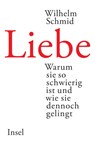 Liebe - Wilhelm Schmid - 9783458175209