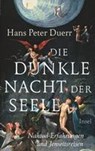 Die dunkle Nacht der Seele - Hans Peter Duerr - 9783458176312
