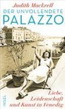 Der unvollendete Palazzo - Judith Mackrell - 9783458178200