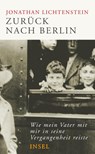 Zurück nach Berlin - Jonathan Lichtenstein - 9783458179085