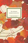 Die schönsten Herbstgedichte - Matthias Reiner - 9783458205302