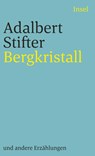 Bergkristall und andere Erzählungen - Adalbert Stifter - 9783458321385
