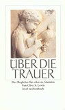 Über die Trauer - Clive Staples Lewis - 9783458342816