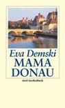 Mama Donau - Eva Demski - 9783458349792