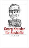 Georg Kreisler für Boshafte - Georg Kreisler - 9783458353461