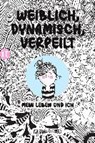Weiblich, dynamisch, verpeilt - GUERRERO,  Agustina - 9783458360995