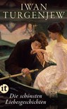 Die schönsten Liebesgeschichten - Iwan Turgenjew - 9783458363583