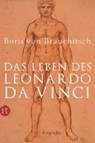 Das Leben des Leonardo da Vinci - BRAUCHITSCH,  Boris von - 9783458364030
