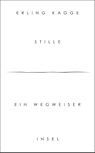 Stille - Erling Kagge - 9783458364467