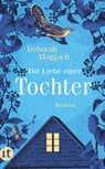 Die Liebe einer Tochter - Deborah Moggach - 9783458364542