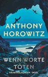Wenn Worte töten - Anthony Horowitz - 9783458643739