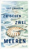 Zwischen zwei Meeren - Leif Lindholm - 9783458644156