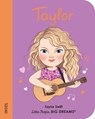 Little People, Big Dreams. Mini - Taylor Swift - María Isabel Sánchez Vegara - 9783458645580
