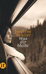 Was dir bleibt - Jocelyne Saucier - 9783458681762