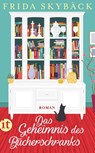 Das Geheimnis des Bücherschranks - Frida Skybäck - 9783458681779