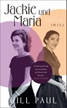 Jackie und Maria - Gill Paul - 9783458683025