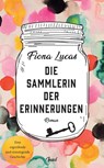 Die Sammlerin der Erinnerungen - Fiona Lucas - 9783458683179