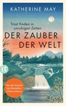 Der Zauber der Welt - Katherine May - 9783458683612