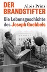 Der Brandstifter - Alois Prinz - 9783458684176