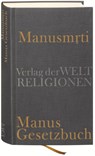 Manusmrti - Manus Gesetzbuch - Axel Michaels - 9783458700289