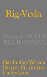 Rig-Veda - Das heilige Wissen - Michael E. J. Witzel ; Toshifumi Goto ; Salvatore Scarlata - 9783458700425